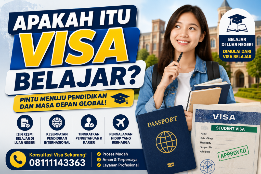 Apakah Itu Visa Belajar