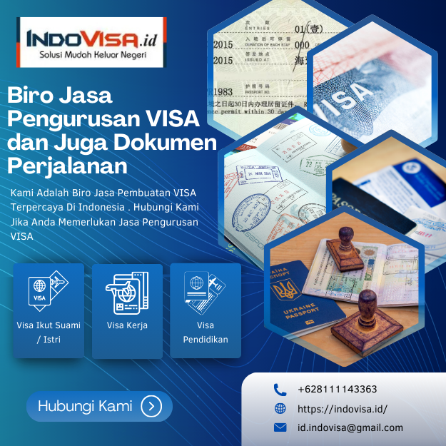 Biro Jasa Pengurusan VISA dan Juga Dokumen Perjalanan